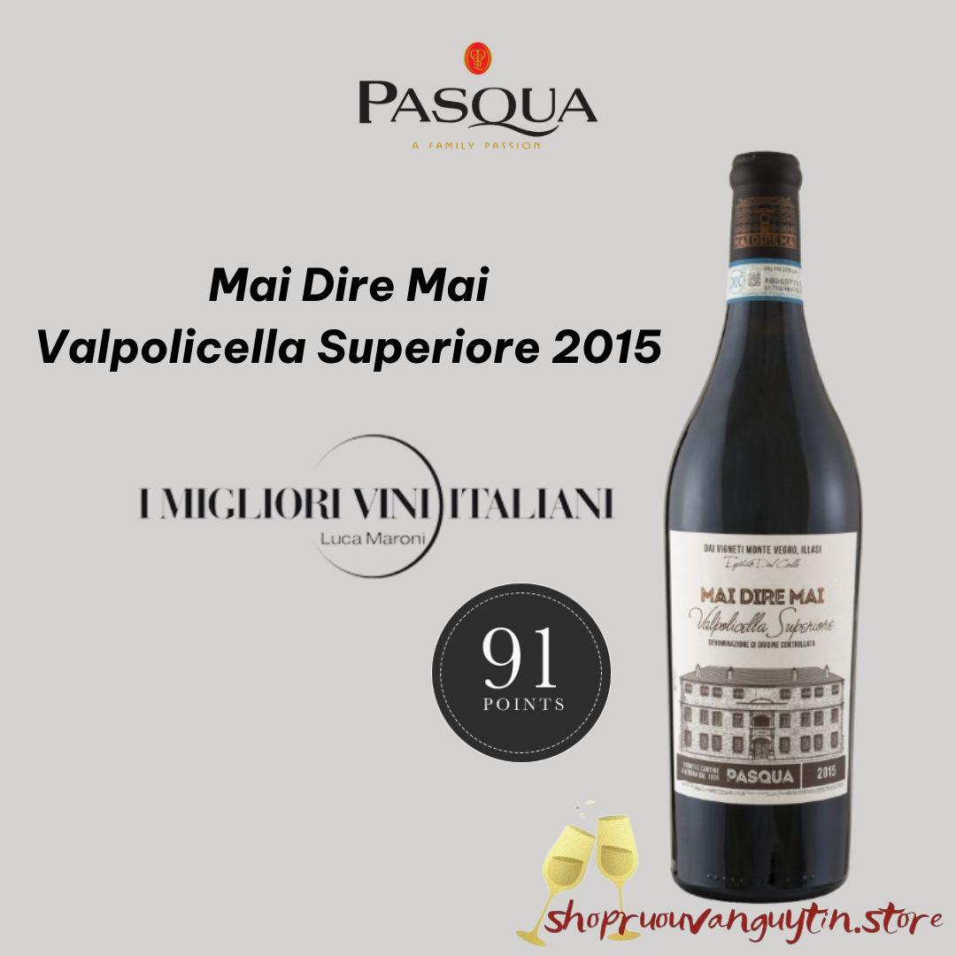 Rượu vang Ý Pasqua Mai Dire Mai Valpolicella Superiore 2015 DOC