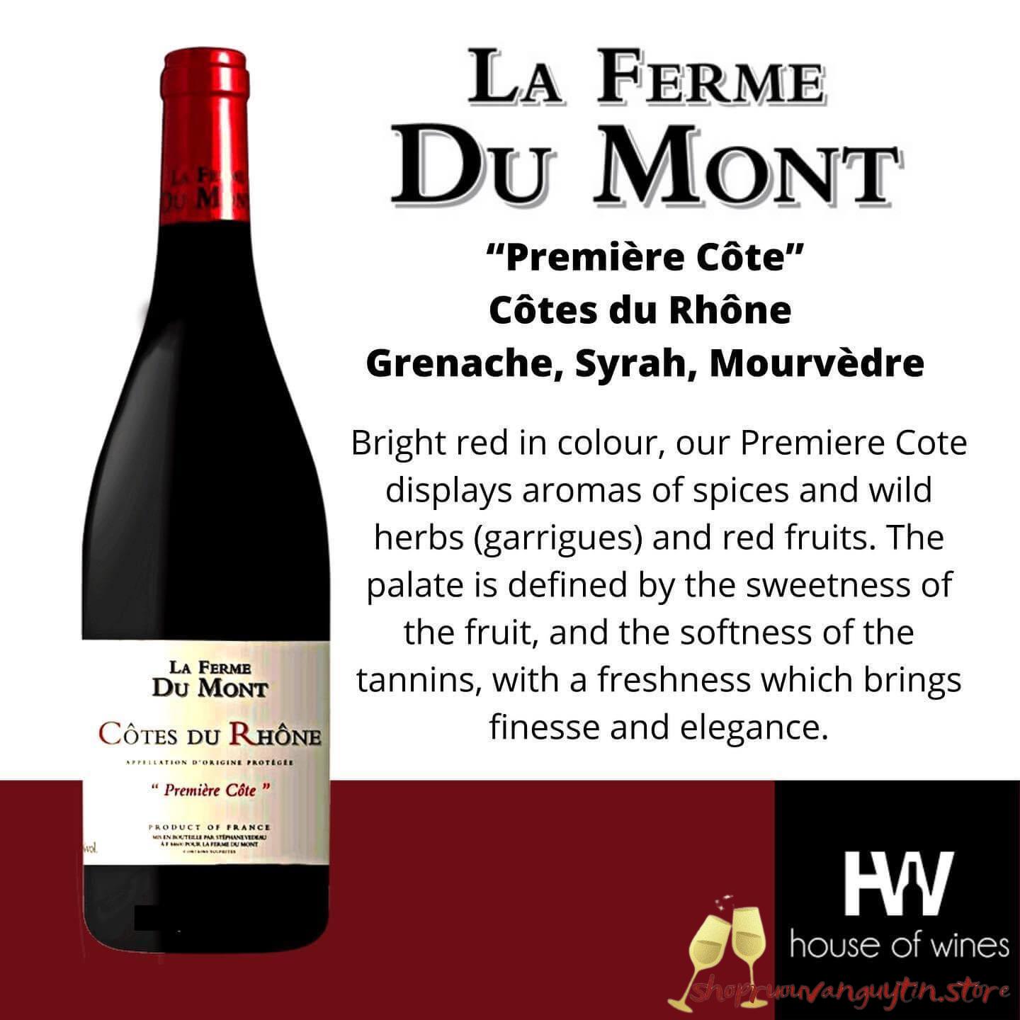 rượu vang Pháp La Ferme Du Mont – Côtes du Rhône – Première Côte 2020